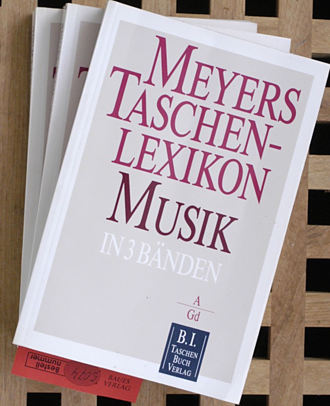 Eggebrecht, Hans Heinrich [Hrsg.].  Meyers Taschenlexikon Musik in 3 Bänden. Band 1 - 3. 