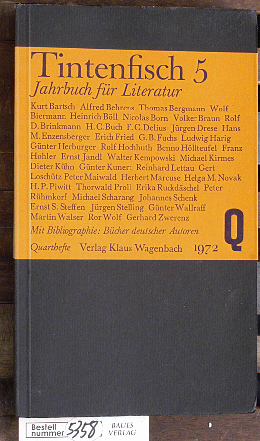 Krüger, Michael [Hrsg.] und Klaus [Hrsg.] Wagenbach.  tintenfisch 5 jahrbuch für literatur 