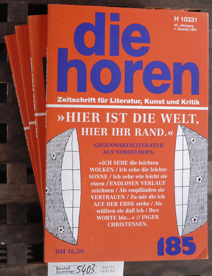 Tammen, Johann P. [Hrsg./Red.].  Die Horen. Zeitschrift für Literatur, Kunst und Kritik. 4 Hefte. #185 / 42.Jg.1.Q.1997;  #186 / 42.Jg.2.Q.1997;  #187 / 42.Jg.3.Q.1997;  #188 / 42.Jg.4.Q.1997; 