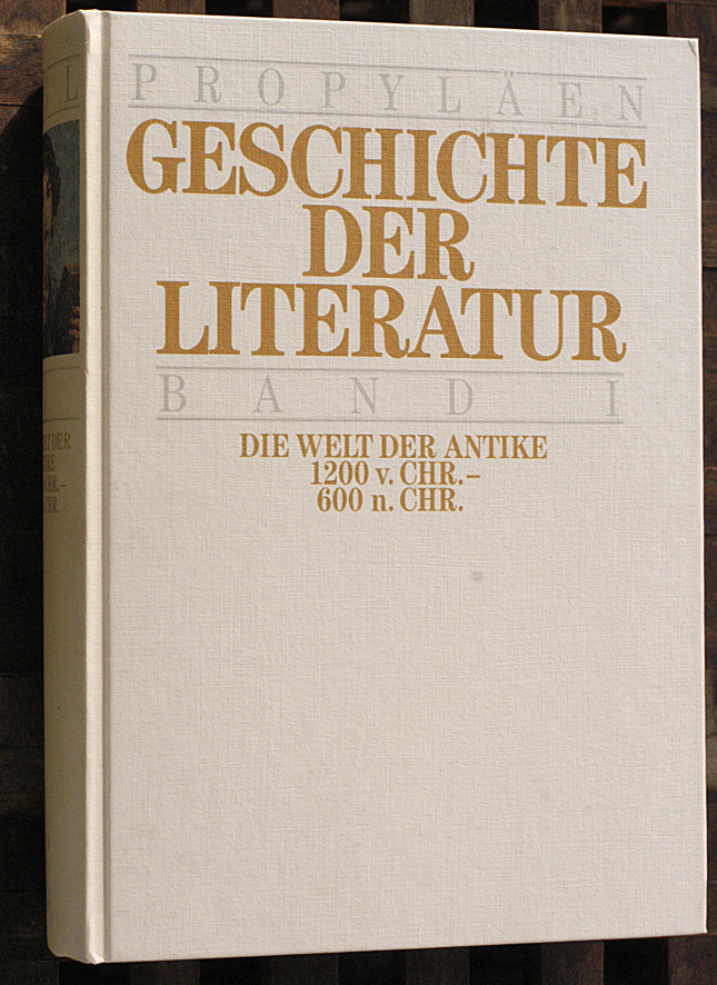 Wischer, Erika [Hrsg.].  Propyläen Geschichte der Literatur. Literatur und Gesellschaft der westlichen Welt. Bd. 1 - 6. 6 Bücher Band I: Die Welt der Antike 1200 v Chr. - 600 n.Chr. Band II: Die Mittelalterliche Welt. 600-1400. Band III: Renaissance und Barock 1400 - 1700. Band IV: Aufklärung und Romantik 1700 - 1830. Band V: Das Bürgerliche Zeitalter. 1830 - 1914. Band VI: Die Moderne Welt 1914 - Heute. 