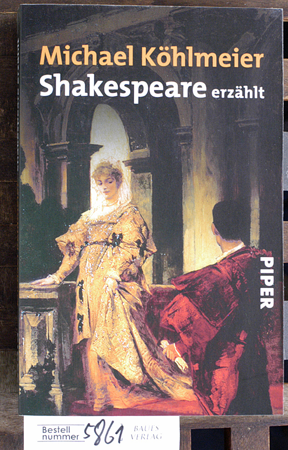 Köhlmeier, Michael.  Michael Köhlmeier, Shakespeare erzählt 