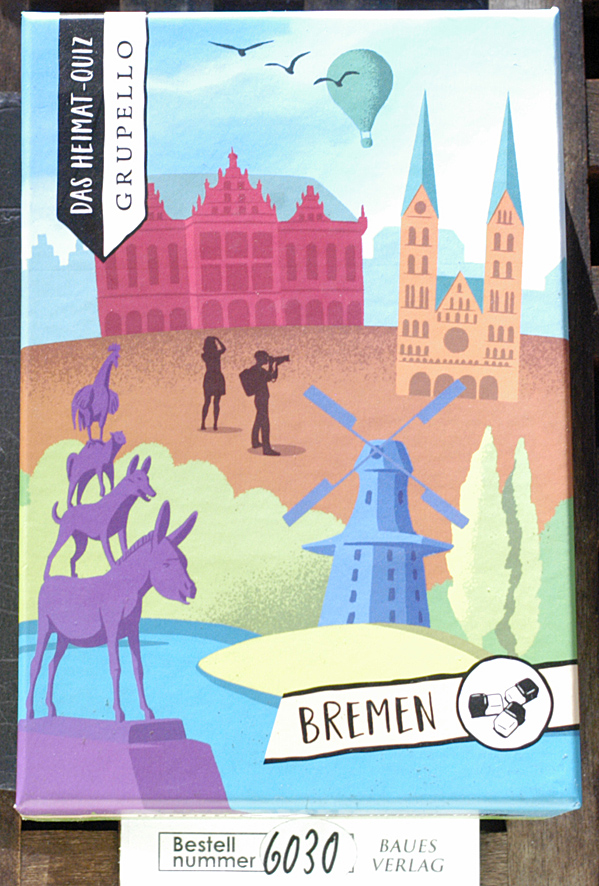Häfermann, Lena.  Bremen : Das Heimat-Quiz Wie kennst du Bremen? Mit 100 Quiz-Karten zum Rätseln und Staunen 