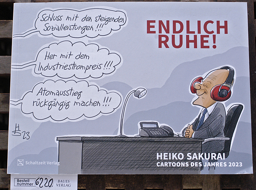 Sakurai, Heiko.  Endlich Ruhe Die Cartoons des Jahres 2023 