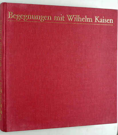 Müller, Hartmut.  Begegnungen mit Wilhelm Kaisen 