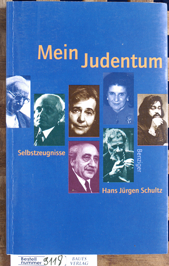 J. Schultz, Hans.  Mein Judentum Selbstzeugnisse 