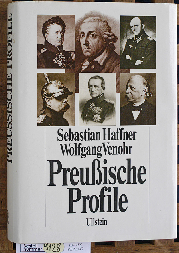 Haffner, Sebastian und Wolfgang Venohr.  Preussische Profile. Sebastian Haffner ; Wolfgang Venohr / Ex-libris-Ausgabe 