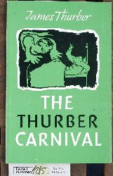 Thurber, James and Karl [Ed.] Botzenmayer.  The Thurber Carnival Selected humorous stories 