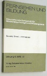 Oeller, Helmut (Hrsg.).  Fernsehen und Bildung, Sesame Street - International. Jahrgang 10 (1976) 1/2 Internationale Zeitschrift fr Medienpsychologie und Medienpraxis. 