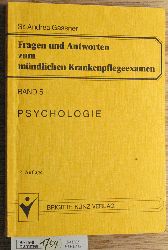 Gassner, Andrea.  Fragen und Antworten zum mndlichen Krankenpflegeexamen. Band 5. Psychologie. 