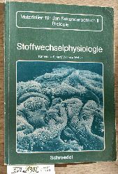 Scharf, Karl-Heinz und Wilhelm Weber.  Stoffwechselphysiologie Neubearbeitung, Materialien fr den Sekundarbereich II 