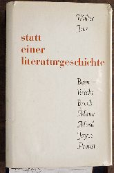 Jens, Walter.  statt einer literaturgeschichte. Benn, Brecht, Broch, Mann, Musil, Joyce, Proust... 