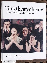 Hinsmann, Jens [Gestalt.] und Michael [bers.] Merschmeier.  Tanztheater heute dreiig Jahre deutsche Tanzgeschichte. Das Buch zur Ausstellung. 