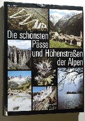 Maier, Dieter.  Die schnsten Psse und Hhenstrassen der Alpen. 