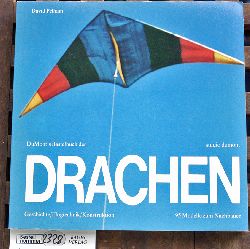 Pelham, David.  DuMont`s Bastelbuch der Drachen Aus d. Engl. bertr. von Wilhelm Hck. studio dumont 