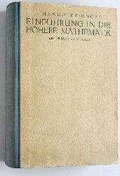 Knopp, Konrad und H. v. Mangoldt.  H. v. Mangoldts Einfhrung in die hhere Mathematik. Erster Band. Zahlen, Funktionen, Grenzwerte, analytische Geometrie, Algebra, Mengenlehre. Fr Studierende und zum Selbststudium. 