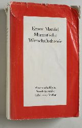 Mandel, Ernest.  Marxistische Wirtschaftstheorie. [Aus d. Franz von Lothar Boepple] 