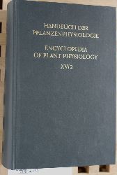 Ruhland, W. [Hrsg.].  Handbuch der Pflanzenphysiologie. Band XV ( 15 ). Teil 2. Encyclopedia of Plant Physiology. Vol. XV. Part 2. 