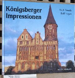 Geede, Ruth und Ralf Freyer.  Knigsberger Impressionen. 