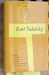 Tucholsky, Kurt und Roland [Hrsg.] Links.  Ausgewhlte Werke. Auswahl 1907 bis 1919. Band 1. [Hrsg. von Roland Links. Mit e. Nachw. u. Reg. d. Hrsg.], Tucholsky, Kurt: Ausgewhlte Werke. 