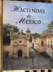 Garcini, Ricardo Rendon [Text].  Haciendas de Mexico. 