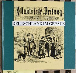 Deggim, Christina [Hrsg.].  Deutschland im Gepck. Deutsche Auswanderung zwischen 1875 und 1880, dokumentiert in Berichten und Grafiken aus "Frank leslies Illustrierter Zeitung". 