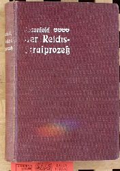 Dr. Rosenfeld, Ernst Heinrich.  Der Reichs-Strafproze. Lehrbcher des Deutschen Reichsrechtes II. 