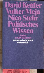 Kettler, David, Volker Meja und Nico Stehr.  Politisches Wissen Studien zu Karl Mannheim. bers. von Reinhard Blomert 