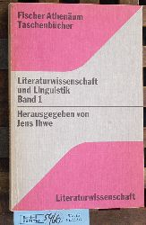 Ihwe, Jens [Hrsg.].  Literaturwissenschaft und Linguistik. Teil: Bd. 1. Eine Auswahl Texte zur Theorie der Literaturwissenschaft 