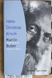 Kirsch, Hans-Christian.  Martin Buber : Biographie eines deutschen Juden. 