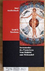 Sandvoss, Ernst.  Sternstunden des Prometheus : vom Weltbild zum Weltmodell. Ernst R. Sandvoss 