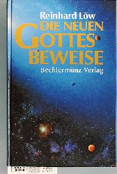 Reinhard Lw.  Die neuen Gottesbeweise [Gebundene Ausgabe] by Reinhard Lw 