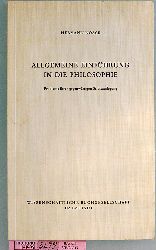 Noack, Hermann.  Allgemeine Einfhrung in die Philosophie : Probleme ihrer gegenwrtigen Selbstauslegung. Die Philosophie Einfhrung in Gegenstand, Methoden und Ergebnisse ihrer Disziplinen. 