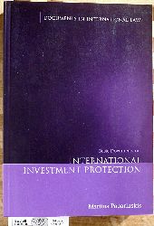 Paparinskis, Martins.  International Investment Protection. Basic Dokuments on Documents in International Law. 