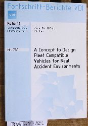 Qin, Yuxue.  A concept to design fleet compatible vehicles for Real Accident Environments. Nr. 737 Fortschritt - Berichte VDI Verkehrstechnik/Fahrzeugtechnik. 