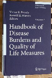 Preedy, Victor R. and Ronald R. Watson.  Handbook of Disease Burdens and Quality of Life Measures Volume 6. 