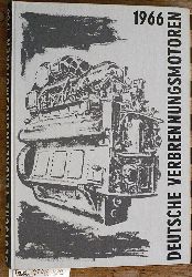 Blasberg, Curt und Wilhelm Luley.  Deutsche Verbrennungsmotoren. 1966 Produktionsprogramm der Hersteller von Verbrennungsmotoren in der Bundesrepublik Deutschland und in den West-Sektoren von Berlin. Dieselmotoren, Ottomotoren, Gasmotoren 