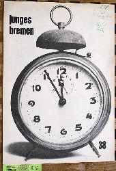   junges Bremen Zeitschrift der Bremer Berufsschule. Nr. 38 1962 