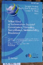 Berleur, Jacques [Ed.] and Magda David [Ed.] Hercheui.  What Kind of Information Society? Governance, Virtuality, Surveillance, Sustainability, Resilience 9th IFIP TC 9 International Conference, HCC9 2010 and 1st IFIP TC 11 International Conference, CIP 2010....Brisbane, Australia, September 2010.. 