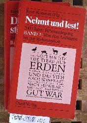 Rommell (Hrsg.), Kurt.  Nehmt und lest! - Band 1: "Von den Anfngen bis zur Reformation". Das Wort lat stehn! - Band 2: Neuzeit, 2000 Jahre Bibelauslegung, 