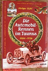Rhl, Holger.  Die Automobil-Rennen im Taunus : 1904 - 1926. 