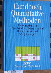 Erdfelder, Edgar [Hrsg.].  Handbuch quantitative Methoden. hrsg. von Edgar Erdfelder, R. Mausfeld, T. Meiser, G. Rudinger 