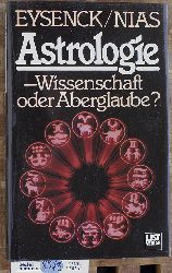 Eysenck, Hans Jrgen und David Nias.  Astrologie: Wissenschaft oder Aberglaube? 