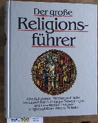 J. Bellinger, Gerhard.  Der groe Religionsfhrer. 670 Religionen, Kirchen und Kulte,.... 