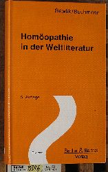 Gawlik, Willibald und Werner Buchmann.  Homopathie in der Weltliteratur. Willibald Gawlik ; Werner Buchmann / Diverses 