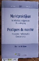 De Bauw, Herman.  Marktpraktijken Intellectuele eigendom Mededinging Pratiques du marche Propriete intellectuelle Concurrence 