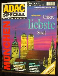 Dultz, Michael [Red.]:   ADAC Special Das Reisemagazin. Mnchen. Unsere liebste Stadt. 