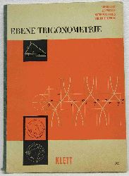 Lambacher, Theophil & Schweizer, Willhelm [Hrsg.]:   Ebene Trigonometrie. Mathematisches Unterrichtswerk fr hhere Schulen. 