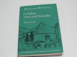 Kollath, Elisabeth:   Werner Kollath - Forscher, Arzt und Knstler. Biographie und Werk des Ernhrungsforschers. 