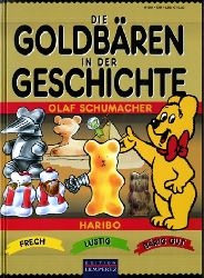 Schumacher, Olaf:   Die Goldbren in der Geschichte. 