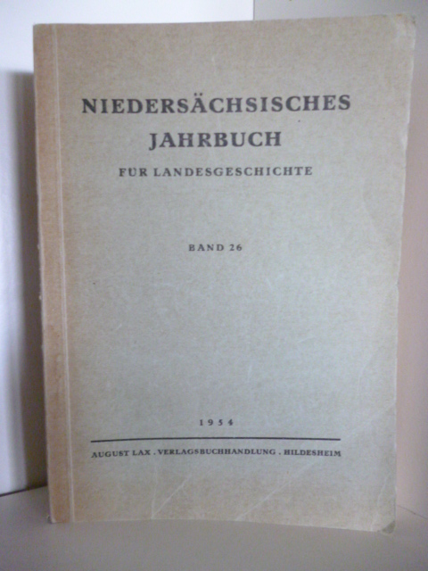 Hauptschriftleitung Prof. Dr. Schnath:  Niedersächsisches Jahrbuch für Landesgeschichte Band 26 